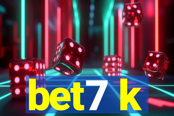 bet7 k